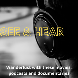 See & Hear - from podcasts to movies